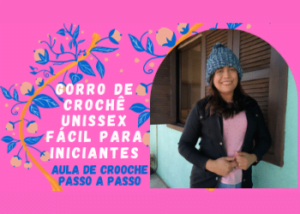 GORRO DE CROCHÊ UNISSEX FÁCIL PARA INICIANTES